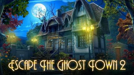 download Escape the ghost town 2 apk